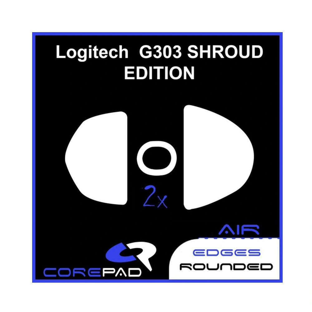 Corepad Patins Teflon AIR Logitech G303 Shroud Edition