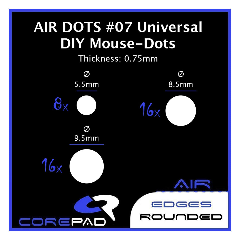 Corepad Patins Teflon AIR #07 Dots Universels 0,75 mm